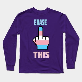 Erase this! Long Sleeve T-Shirt